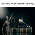Pasadena Truck Accident Attorney